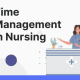 TIME MANAGEMENT AND DELEGATION IN CLINICAL PRACTICE