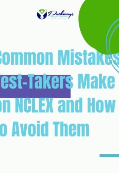 Common Mistakes Test-Takers Make on NCLEX and How to Avoid Them