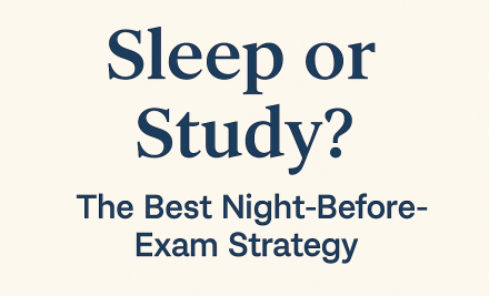 Sleep or Study? The Best Night-Before-Exam Strategy